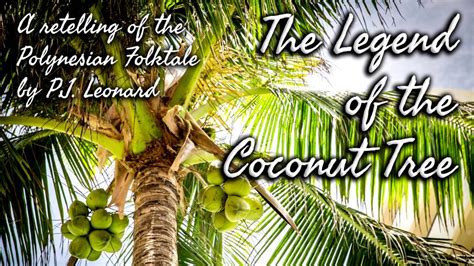  The Origin Story Of The First Coconut Palm: An Indonesian Folktale About Creation And Sacrifice!